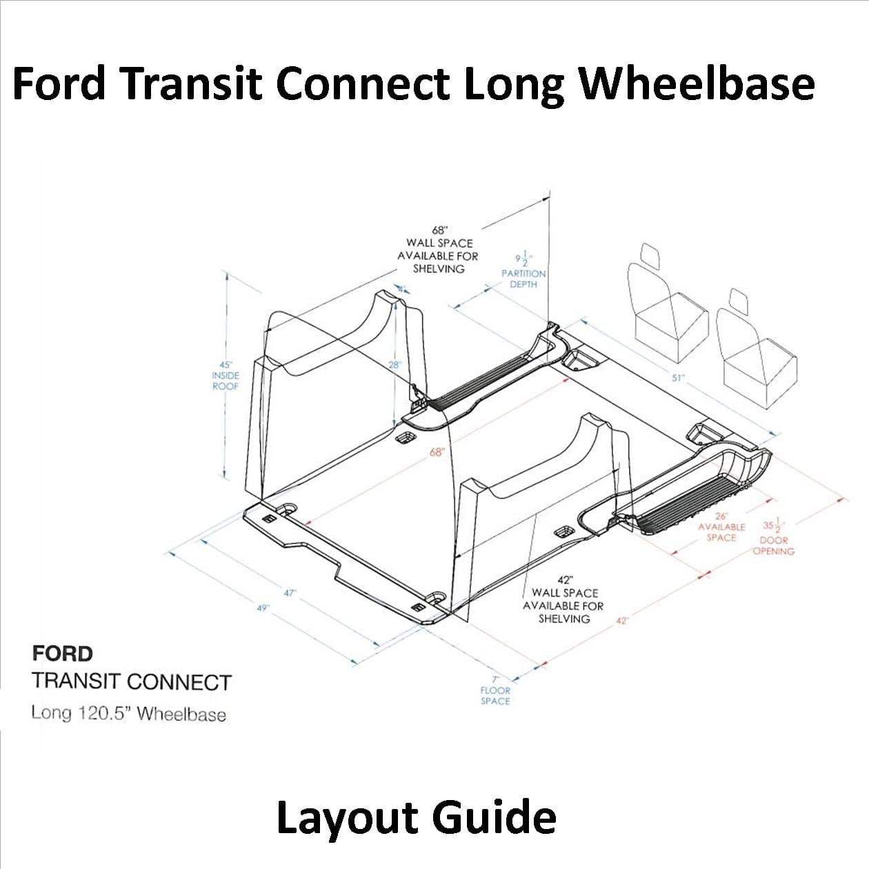 Ford Transit Connect Long Wheelbase Layout Guide U.S