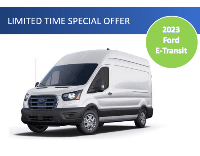Graphic of limited time offer showing a Ford E-Transit cargo van.